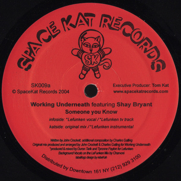 Working Underneath Featuring Shay Bryant : Someone You Know (12")