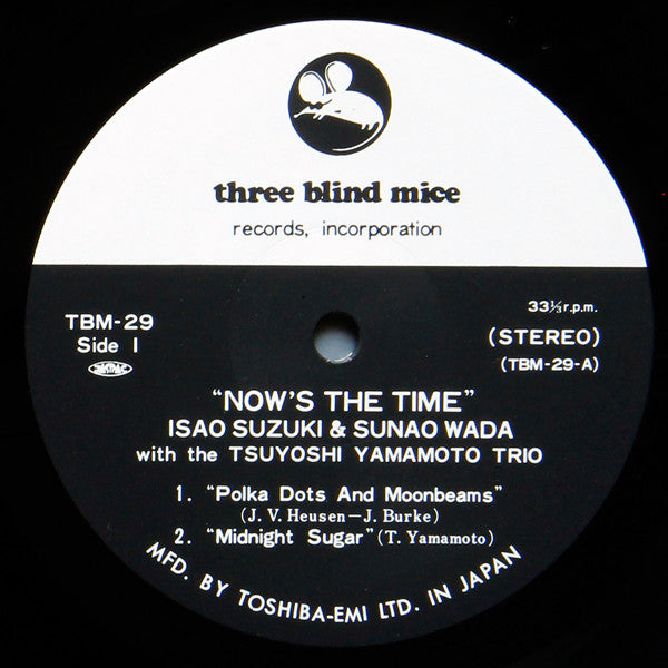 Isao Suzuki & Sunao Wada With Tsuyoshi Yamamoto Trio, George Otsuka Quintet : Now's The Time (LP, Album)
