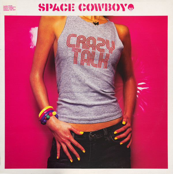 Space Cowboy : Crazy Talk (12")