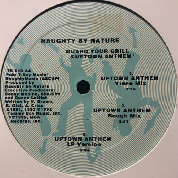 Naughty By Nature : Guard Your Grill & Uptown Anthem (12")
