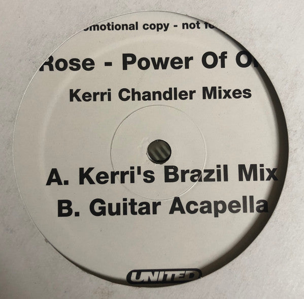 Rose : Power Of One (Kerri Chandler Mixes) (Part 4) (2x12", Promo)