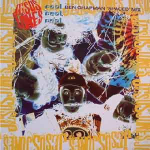 Jesus Jones : Real, Real, Real (Featuring Ben Chapman "Spaced" Mix) (12")
