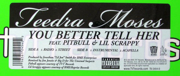 Teedra Moses Feat. Pitbull & Lil' Scrappy : You Better Tell Her (12")