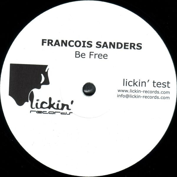 Francois Sanders : Be Free (12", S/Sided, TP)