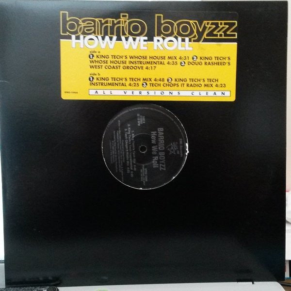 Barrio Boyzz : How We Roll (Remixes) (12", Promo)