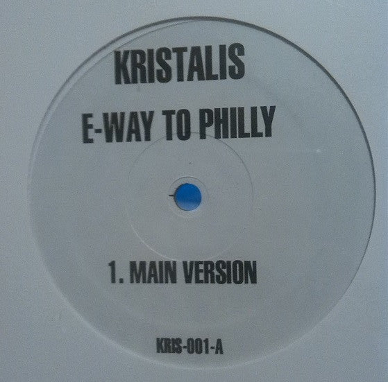 Kristalis / Iller (2), Dutch & Spade : E-Way To Philly / Dubs On It  (12")