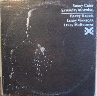 Sonny Criss : Saturday Morning (LP, Album)