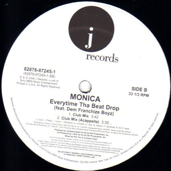 Monica Feat. Dem Franchize Boyz : Everytime Tha Beat Drop (12")