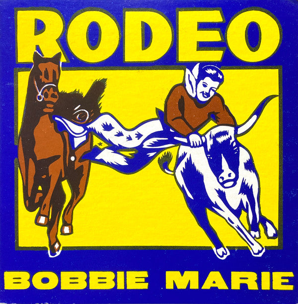 Bobbie Marie : Stay Away / Rodeo (7")