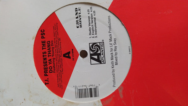 T.I. Presents The P$C : Do Ya Thang / Set It Out (12")