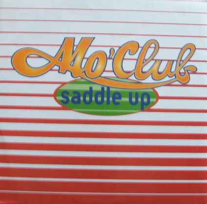 Mo' Club : Saddle Up (12")