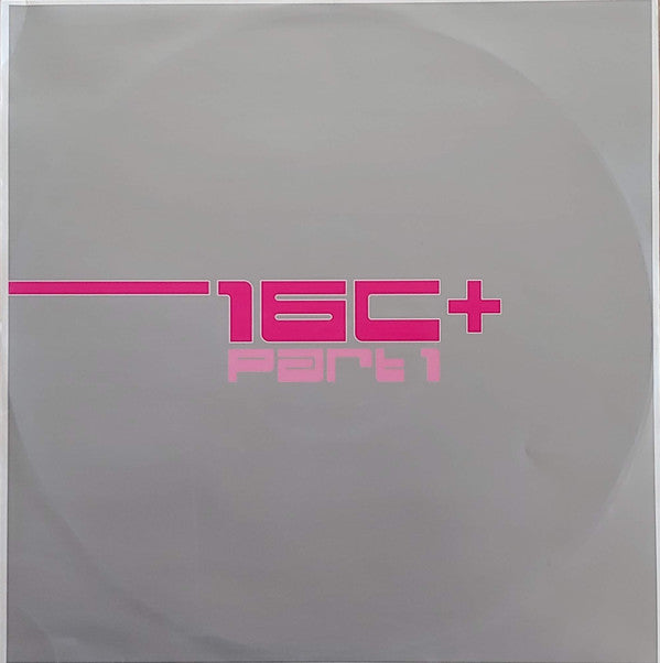 16C+ : Part 1 (12")
