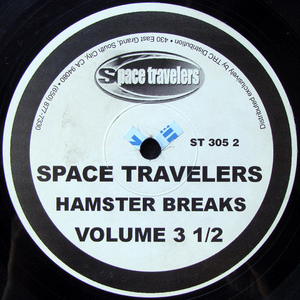 Space Travelers : Hamster Breaks Vol. 3 1/2 (2xLP)