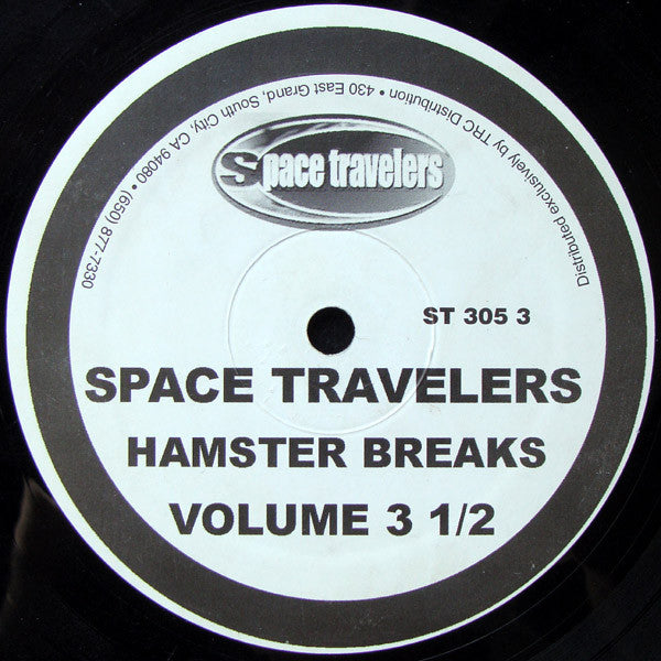 Space Travelers : Hamster Breaks Vol. 3 1/2 (2xLP)