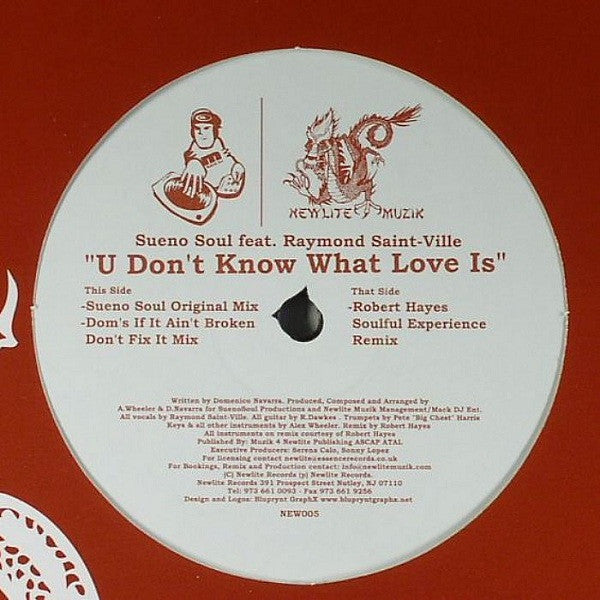 Sueno Soul Feat. Raymond Saint-Ville : U Don't Know What Love Is (12")