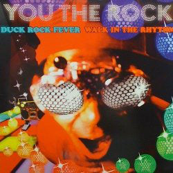 You The Rock : Duck Rock Fever / Walk In The Rhythm (12")