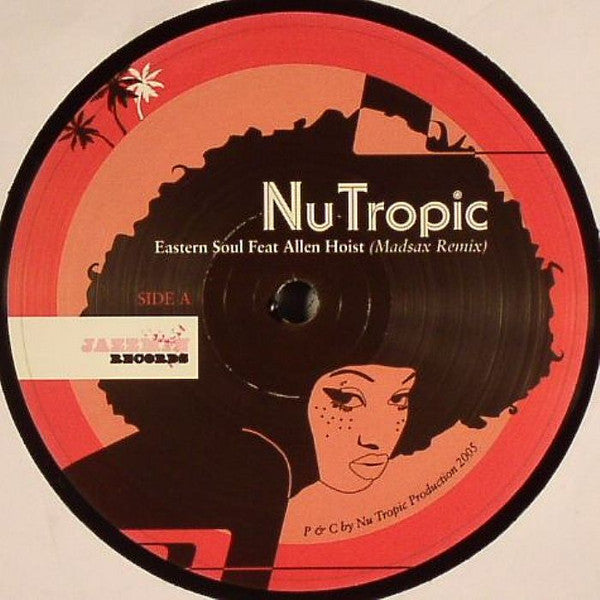 Nu Tropic Feat. Allen Hoist : Eastern Soul (12")