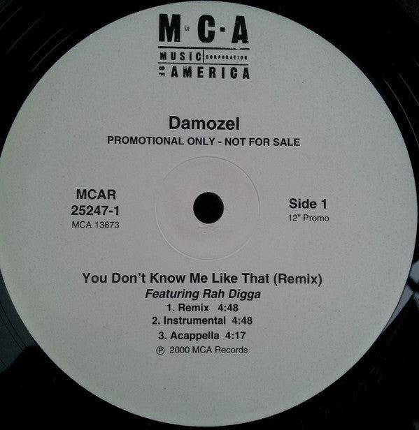 Damozel Featuring Rah Digga : You Don't Know Me Like That (Remix) (12", Promo)