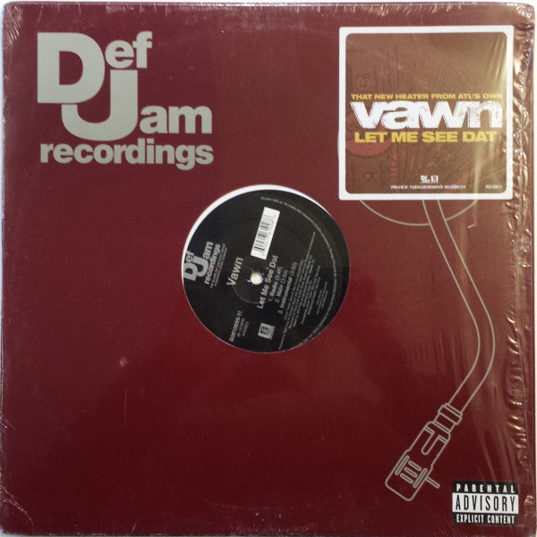 Vawn : Let Me See Dat (12")