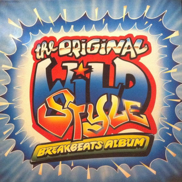 DJ Black Steel : The Original Wildstyle Breakbeats Album (LP, Album)