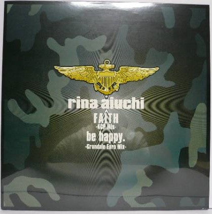 Rina Aiuchi : Faith (KCP Mix) / Be Happy. (Grandale Euro Mix) (12")