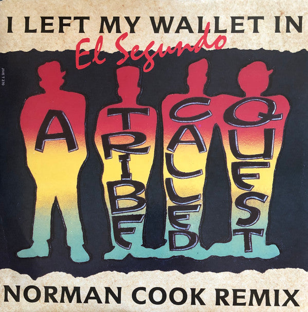 A Tribe Called Quest : I Left My Wallet In El Segundo (Norman Cook Remix) (12")