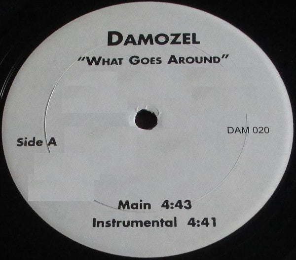 Damozel : What Goes Around (12")