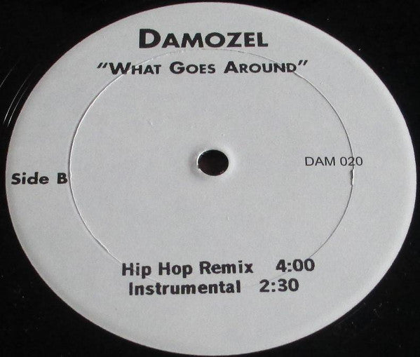 Damozel : What Goes Around (12")