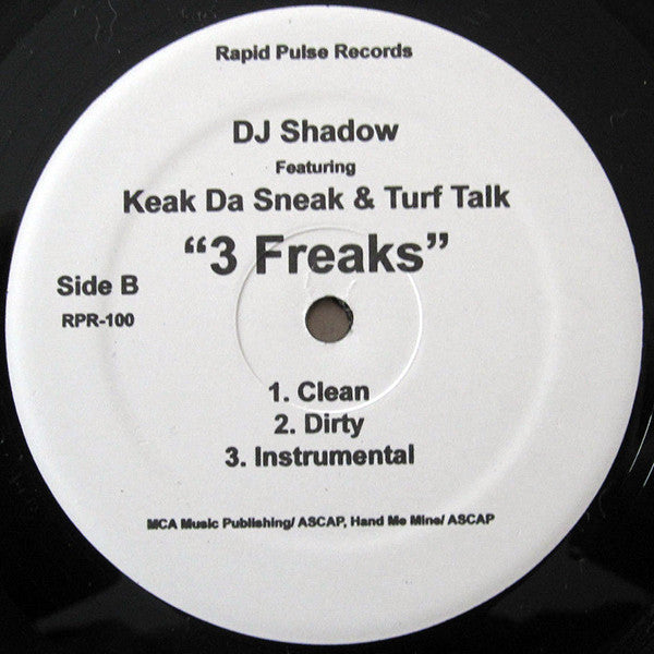 DJ Shadow Featuring Keak Da Sneak & Turf Talk : 3 Freaks (12")