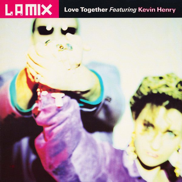 L.A. Mix Featuring Kevin Henry : Love Together (12")