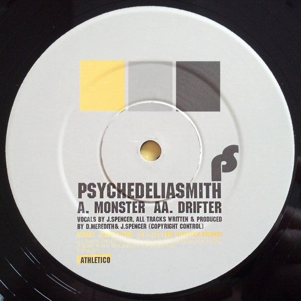 Psychedeliasmith : Monster / Drifter (12")
