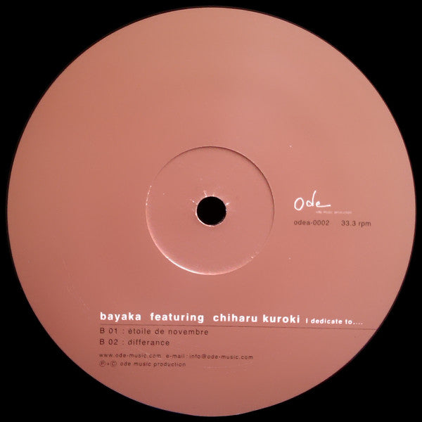 Bayaka Featuring Chiharu Kuroki : I Dedicate To .... (12")