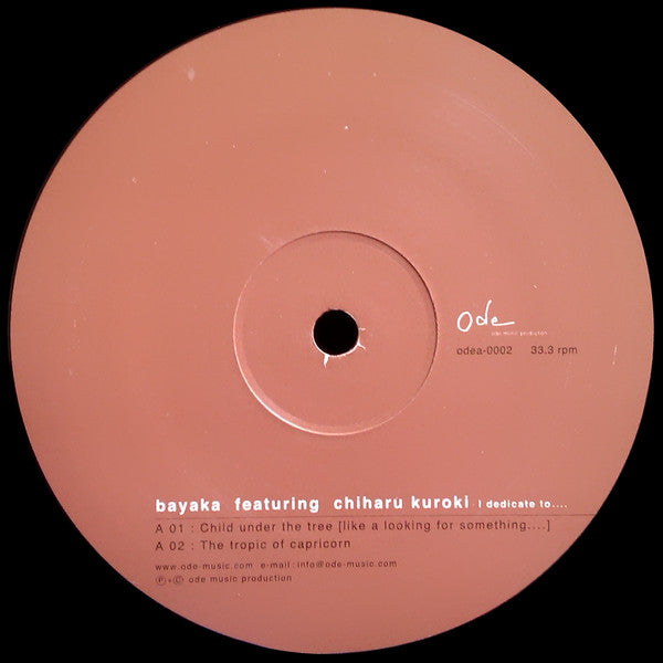 Bayaka Featuring Chiharu Kuroki : I Dedicate To .... (12")