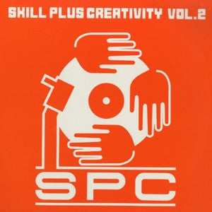 S.P.C. (2) : Skill Plus Creativity Vol.2 (12", EP, Single)