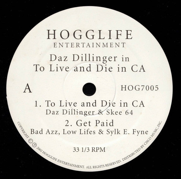 Daz Dillinger : Daz Dillinger's To Live And Die In CA (12", Smplr)