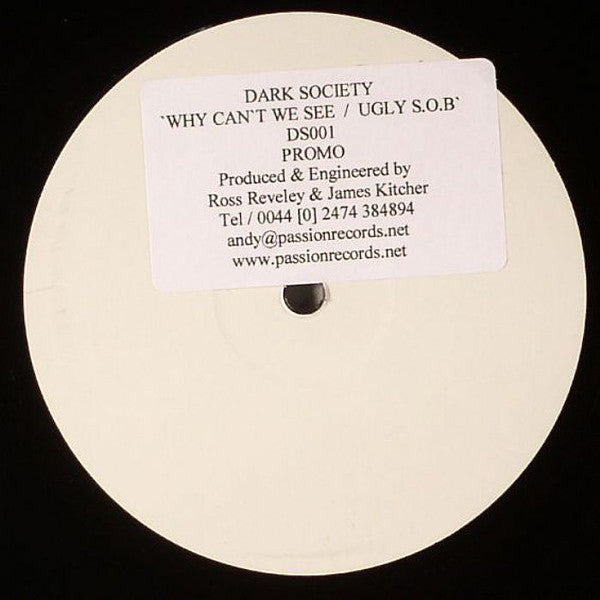 Dark Society : Why Can't We See / Ugly S.O.B. (12", Promo, W/Lbl, Sti)