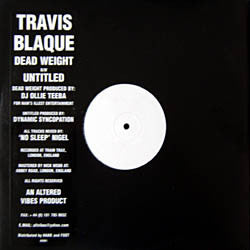 Travis Blaque : Dead Weight (12")