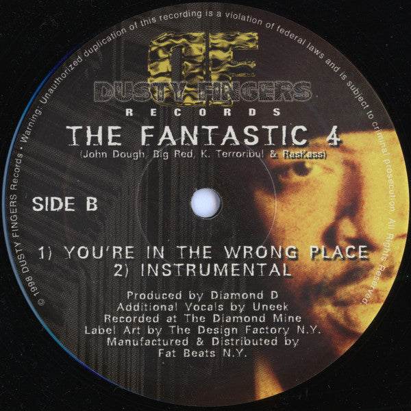 Diamond D / The Fantastic 4 : With The Dope Sound / You're In The Wrong Place (12")