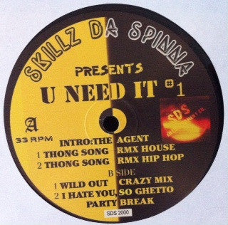 Skillz Da Spinna : U Need It #1 (12", Promo)