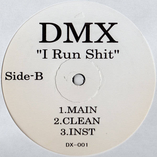 DMX : Walk These Dogs / I Run Shit (12", Unofficial)