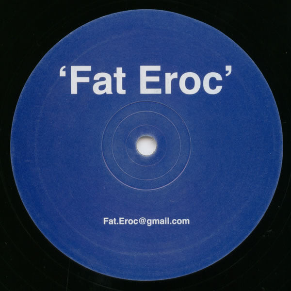 Unknown Artist : Fat Eroc (12", S/Sided)