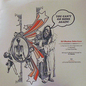 DJ Shadow : You Can't Go Home Again! (12")