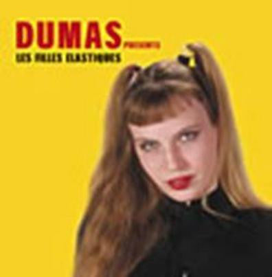 Dumas : Les Filles Elastiques / ReCap / Amelie (12")