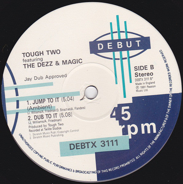 Tough Two Featuring The Dezz & Magic : Jump To It (12")
