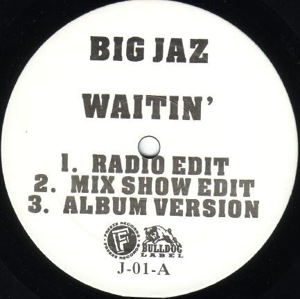 Big Jaz : Waitin' / Foundation (12")