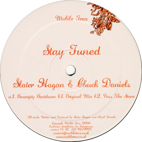 Slater Hogan & Chuck Daniels : Stay Tuned (12")