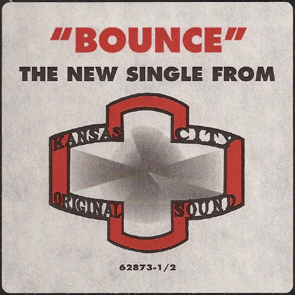 Kansas City Original Sound : Bounce (12", Promo)