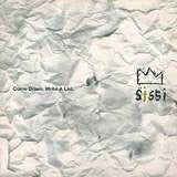 Sissi : Come Down / Write A List (12")