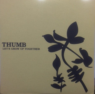 Thumb (5) : Let's Grow Up Together (LP)