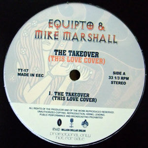 Equipto & Michael Marshall : The Takeover (This Love Cover) (12", Promo, Unofficial)